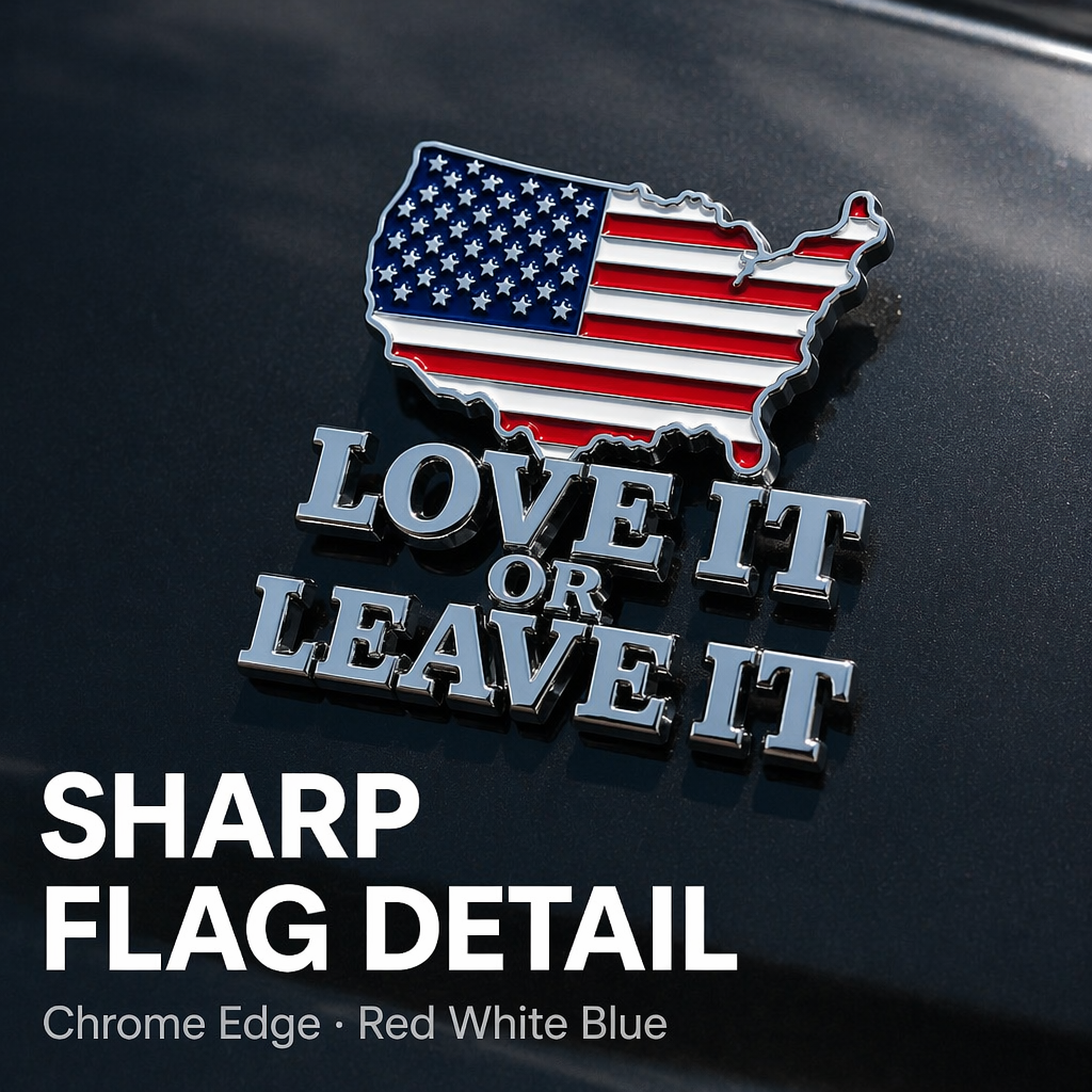 🔥Hot Sale 65% OFF🔥-“LOVE IT OR LEAVE IT” USA Flag Emblem Car Badge