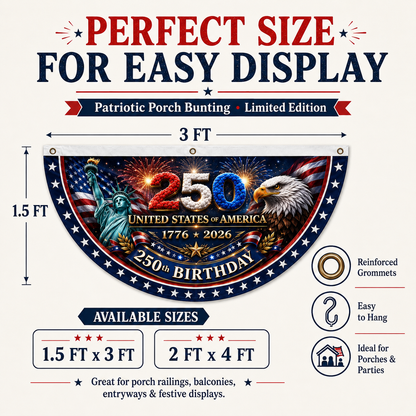 🎉4th July Flash 60% OFF ⭐ 250th Birthday Patriotic Porch Bunting
