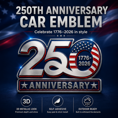 🎉2026 Hot Sale 65K+ ❤️ 250th Anniversary Car Emblem