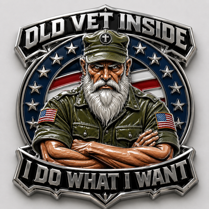 OLD VET INSIDE – I DO WHAT I WANT Car Emblem