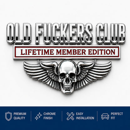 💀OLD F*CKERS CLUB Metal Car Emblem