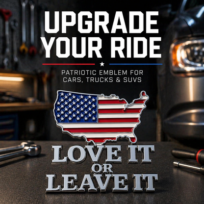 🔥Hot Sale 65% OFF🔥-“LOVE IT OR LEAVE IT” USA Flag Emblem Car Badge