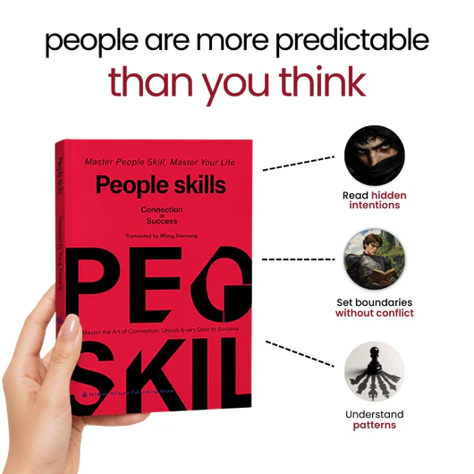 People Skills: Practical Wisdom for Navigating Everyday Relationships